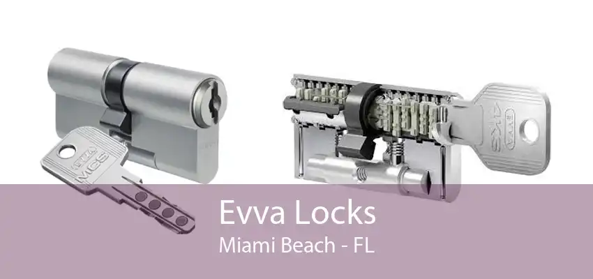 Evva Locks Miami Beach - FL