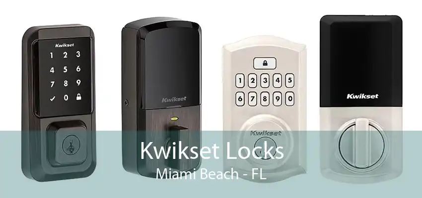 Kwikset Locks Miami Beach - FL