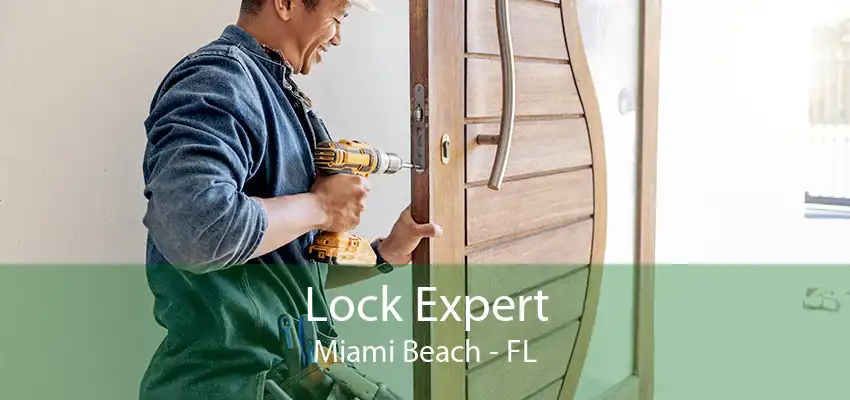 Lock Expert Miami Beach - FL