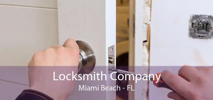 Locksmith Company Miami Beach - FL