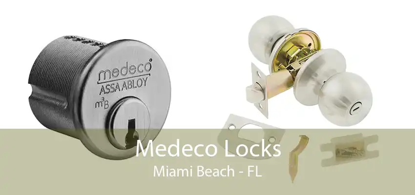 Medeco Locks Miami Beach - FL